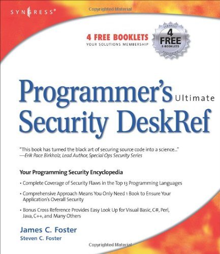 Programmer's Ultimate Security DeskRef: Your programming security encyclopedia