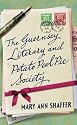 The Guernsey Literary and Potato Peel Pie Society