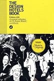 The Design Hotels Book: Edition 2010