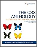The CSS Anthology: 101 Essential Tips, Tricks & Hacks