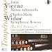 Search : Louis Vierne : Messe Solennelle, Toccata, Idylle Melancolique,Impromtu,Berceuse - Charles Marie Widor : 1Oe Symphonie pour Orgue
