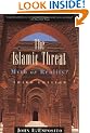 The Islamic Threat: Myth or Reality?