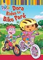 Dora Rides to Bike Park (Dora the Explorer)