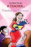 You know you are a teacher ..