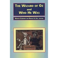 The Wizard of Oz and Who He Was
