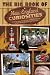 The Big Book of New England Curiosities: From Orange, CT, to Blue Hill, ME, a Guide t...