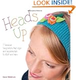 Heads Up: 21 Fabulous Fascinators, Hair Clips and Accessories to Stitch and Sew