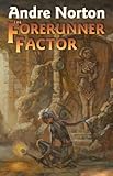 The forerunner factor