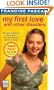 My First Love and Other Disasters