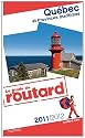 Guide du Routard Québec et Provinces maritimes 2011/2012