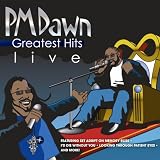 Greatest Hits - Live an album by Pm Dawn