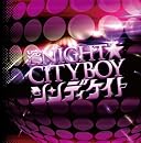 �_NIGHT��CITYBOY [TYPE A]()