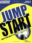 The Jump Start Leadership Workbook Vo...