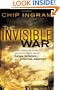Invisible War, The: What Every Believer Needs to Know about Satan, Demons, and Spiritual Warfare