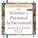 The Science of Personal Achievement: Follow in the Footsteps of the Giants of Success