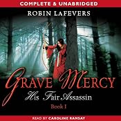Grave Mercy: His Fair Assassin | [Robin LaFevers]