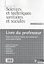Sciences et techniques sanitaires et sociales 1e ST2S : Livre du professeur