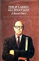 All What Jazz : A Record Diary