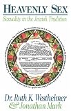 cover of Heavenly Sex: Sexuality in the Jewish Tradition