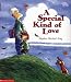 A Special Kind of Love