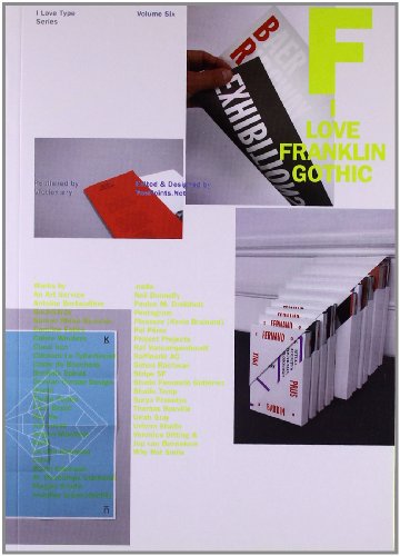 I Love Type 06: Franklin Gothic