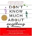 Books : Don't Know Much About Anything: Everything You Need to Know But Never Learned About People, Places, Events, And More! (Don't Know Much About...)