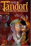 Tandori, fakir du Bengale, Tome 2 : L...