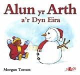 Alun yr Arth a'r dyn eira