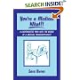 You're a Medical What!?!: A Lighthearted Peek into the World of a Medical Transcriptionist