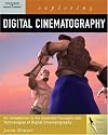 Exploring Digital Cinematography (Design Exploration)
