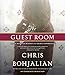 The Guest Room: A Novel