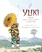 Yuki and the One Thousand Carriers (Tales of the World)