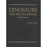 Dinosaurs: The Encyclopedia, Supplement 6par Robert M. Sullivan