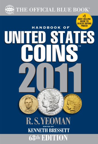 The Official Blue Book: Handbook of United States Coins: Handbook of United States Coins (Handbook of United States Coins: The Official Blue Book)