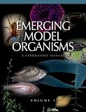 Emerging Model Organisms: A Laboratory Manual, Volume 1