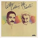 Willie Colon Y Tito Puente [Original Compilation]