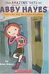 The Amazing Days Of Abby Hayes  #16: That's The Way The Cookie Crumbles (Amazing Days Of Abby Hayes)