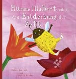 Produkt-Bild: Hummelhubert oder die Entdeckung der Zeit