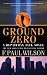 Ground Zero: A Repairman Jack Novel (Repairman Jack Novels)