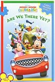 Mickey Mouse Clubhouse: Are We There Yet? (Disney Early Readers)