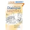 Dialogue Mapping: Building Shared Understanding of Wicked Problems