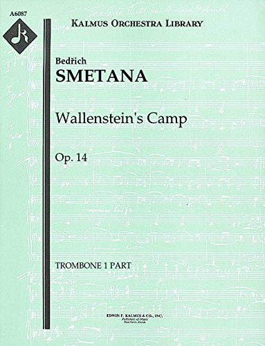 Wallenstein's Camp, Op.14: Trombone 1 part (Qty 3) [A6087]