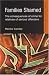 Families Shamed: The Consequences of Crime for Relatives of Serious Offenders (Crime Ethnography): The Consequences of Crime for Relatives of Serious Offenders (Crime Ethnography)