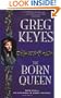 The Born Queen (Kingdoms of Thorn and Bone, Book 4)