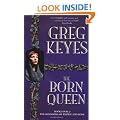 The Born Queen (Kingdoms of Thorn & Bone 4)