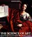 The Science of Art: Optical Themes in Western Art from Brunelleschi to Seurat