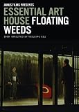 Essential Art House: Floating Weeds