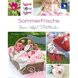 SommerFrische: Rosen, �pfel, Turteltauben (Sticken, N�hen, Dekorieren)von "Kerstin He�"