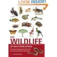 The Wildlife of Southern Africa: The Larger Illustrated Guide to the Animals and Plants of the Region