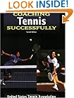 Coaching Tennis Successfully - 2nd Edition (Coaching Successfully Series)